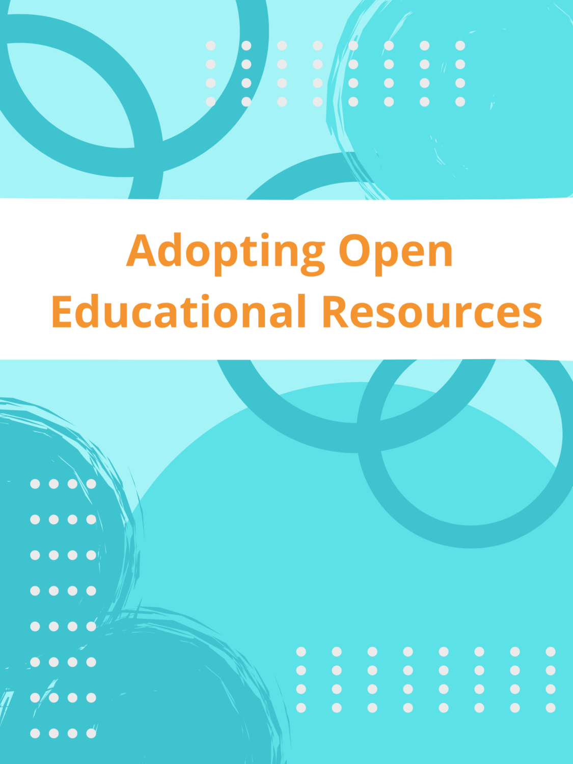 Cover image for Adopting Open Educational Resources